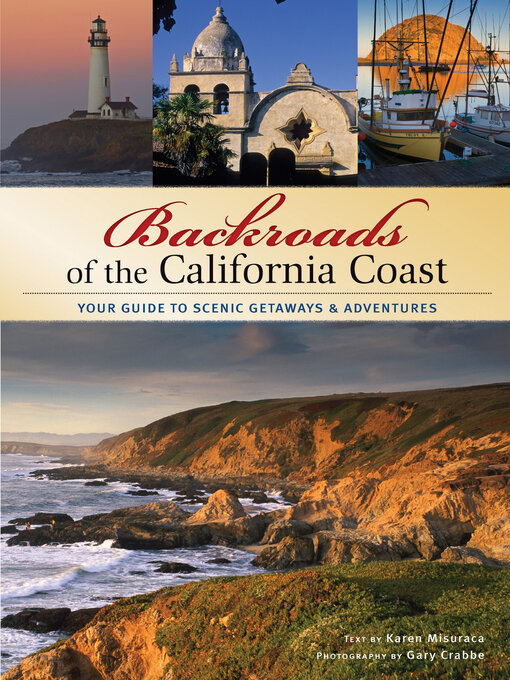 Title details for Backroads of the California Coast by Karen Misuraca - Available